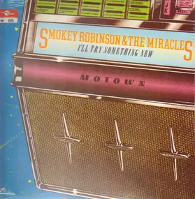 Smokey Robinson - I'll Try Something New