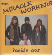 The Miracle Workers - Inside Out