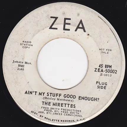 The Mirettes - Ain't My Stuff Good Enough