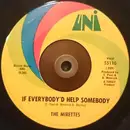 7'' - The Mirettes - If Everybody'd Help Somebody / Stand By Your Man