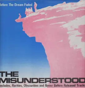 Misunderstood - Before the Dream Faded