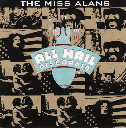The Miss Alans - All Hail Discordia