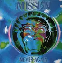 12'' - The Mission - Never Again