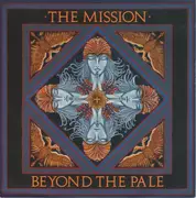 7'' - Mission - BEYOND THE PALE 7 INCH (7' VINYL 45) UK MERCURY 1988