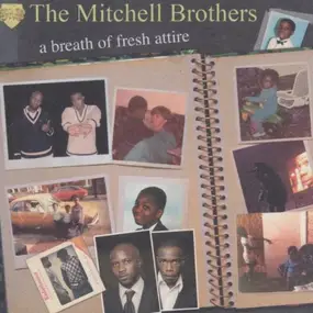 The Mitchell Brothers - A Breath of Fresh Attire