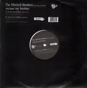 12'' - The Mitchell Brothers - Excuse My Brother