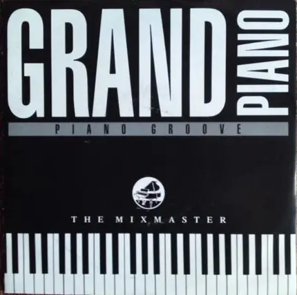 The Mixmaster - Grand Piano / Piano Groove
