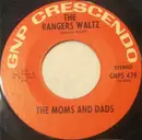 7'' - The Mom And Dads - The Rangers Waltz