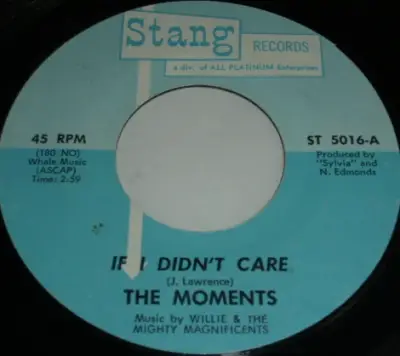 The Moments - If I Didn't Care