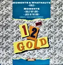 12'' - The Moments & The Whatnauts / The Moments - Girls / Dolly My Love / Jack In The Box