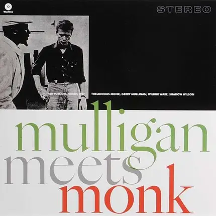 The MONK - Mulligan Meets Monk