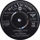 7'' - The Monkees - Alternate Title