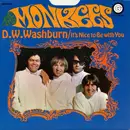 7'' - The Monkees - D.W. Washburn / It's Nice To Be With You
