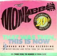 The Monkees - That Was Then, This Is Now