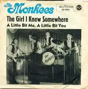 The Monkees - The Girl I Knew Somewhere / A Little Bit Me, A Little Bit You