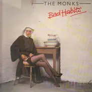 The Monks - Bad Habits