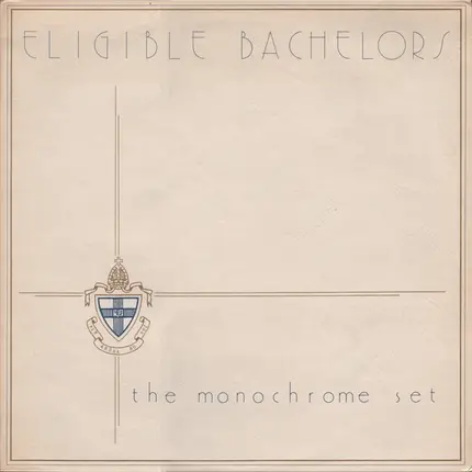 The Monochrome Set - Eligible Bachelors