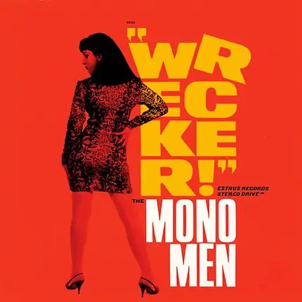The Mono Men - Wrecker!