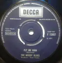 7'' - The Moody Blues - Fly Me High