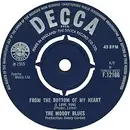 7'' - The Moody Blues - From The Bottom Of My Heart (I Love You)