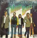 7'' - The Moody Blues - Steppin' In A Slide Zone