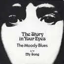 7'' - The Moody Blues - The Story In Your Eyes