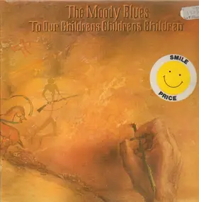 The Moody Blues - To Our Children's Children's Children