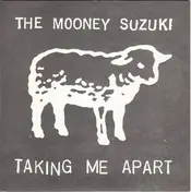 The Mooney Suzuki - Taking Me Apart