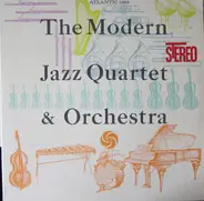 The Modern Jazz Quartet - The Modern Jazz Quartet & Orchestra