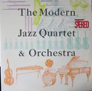 The Modern Jazz Quartet - The Modern Jazz Quartet & Orchestra