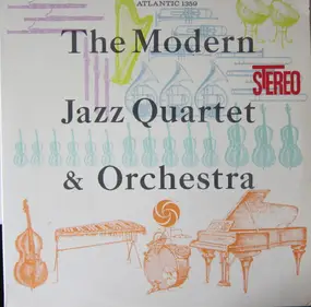 The Modern Jazz Quartet - The Modern Jazz Quartet & Orchestra