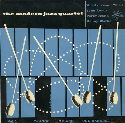 The Modern Jazz Quartet - Vol. 2: Django / Milano / One Bass Hit