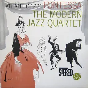 The Modern Jazz Quartet - Fontessa