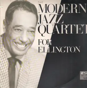 The Modern Jazz Quartet - For Ellington