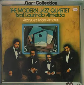 The Modern Jazz Quartet Guest Star: Laurindo Alme - Aranjuez Mon Amour