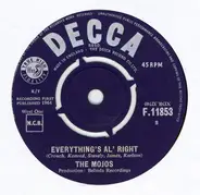 The Mojos - Everything's Al' Right / Give Your Lovin' To Me