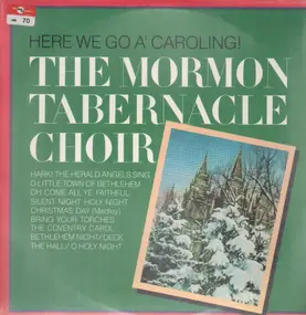 Mormon Tabernacle Choir - Here We Go A' Caroling