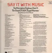 LP - The Morriston Oprheus Choir, The Band of H.M. Royal Marines - Say It With Music
