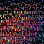 The Mothmen - One Black Dot