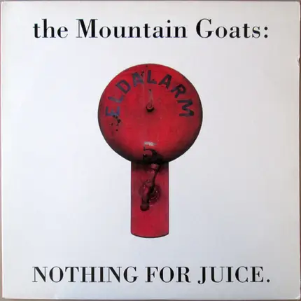 The Mountain Goats - Nothing for Juice
