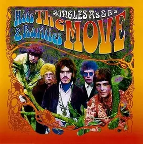 The Move - Hits & Rarities  Singles A's & B's