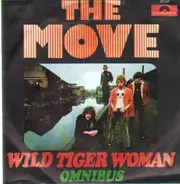 The Move - Wild Tiger Woman / Omnibus