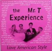 Mr. T Experience - Love American Style