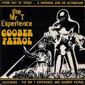 Mr. T Experience - The Mr. T Experience / Goober Patrol