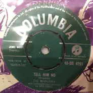 The Mudlarks - Tell Him No / Time Flies