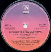 7'' - The Muppets - The Muppet Show Music Hall