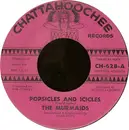 7'' - The Murmaids / The Murmaids Band - Popsicles And Icicles / Huntington Flats