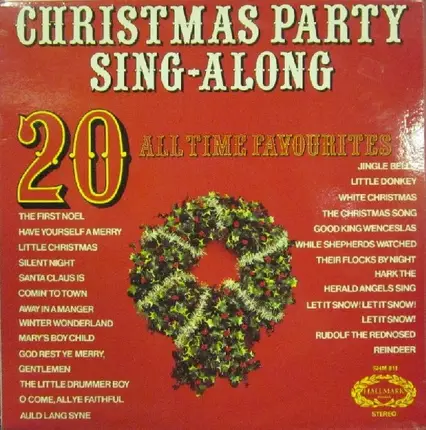 The Musicmakers - Christmas Party Sing-Along - 20 All-Time Favourites