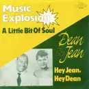 7'' - The Music Explosion / Dean & Jean - A Little Bit Of Soul / Hey Jean, Hey Dean