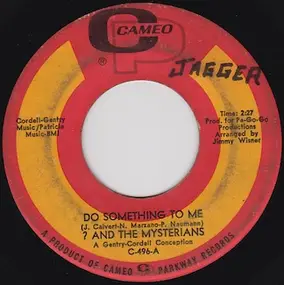 ? & the Mysterians - Do Something To Me / Love Me Baby (Cherry July)